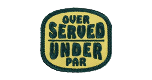 Over Served Under Par (Yellow / Green)